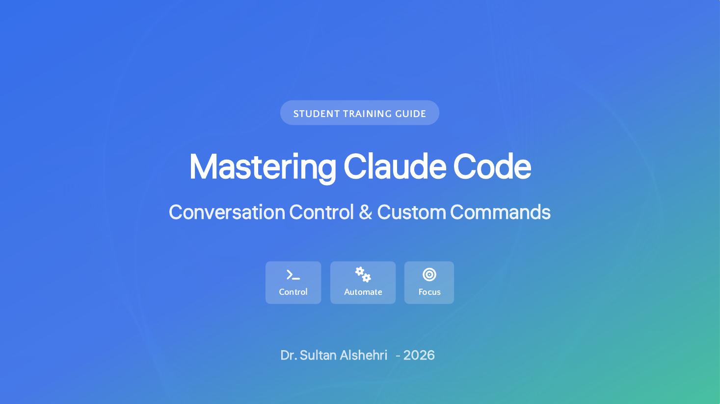 Mastering Claude Code: Conversation Control & Custom Commands cover
